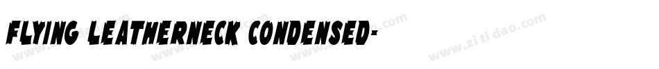 Flying Leatherneck Condensed字体转换